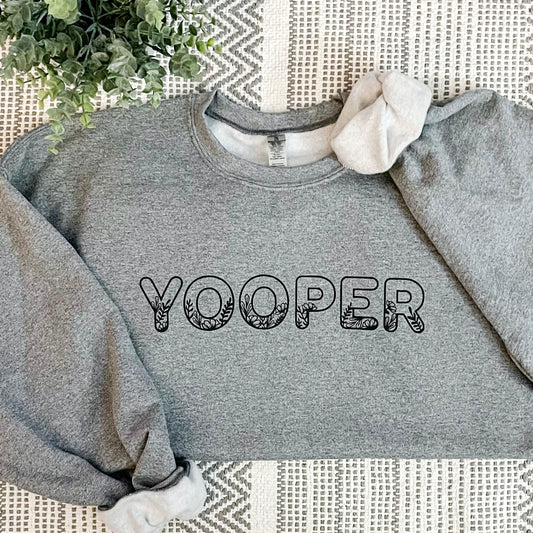 YOOPER Sweatshirt